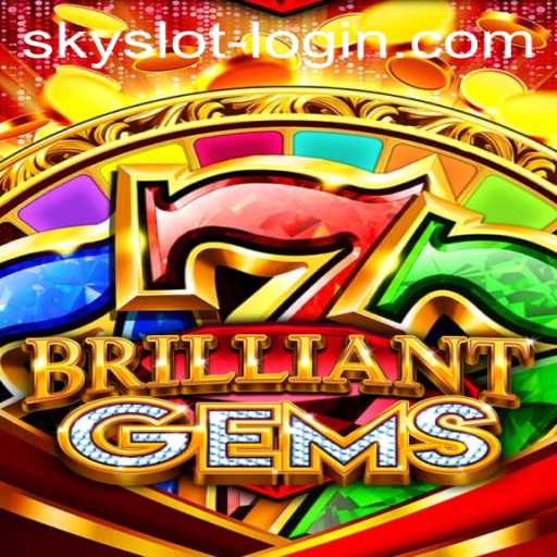 Discover the Enchanting World of BrilliantGems: A SkySLOT Adventure