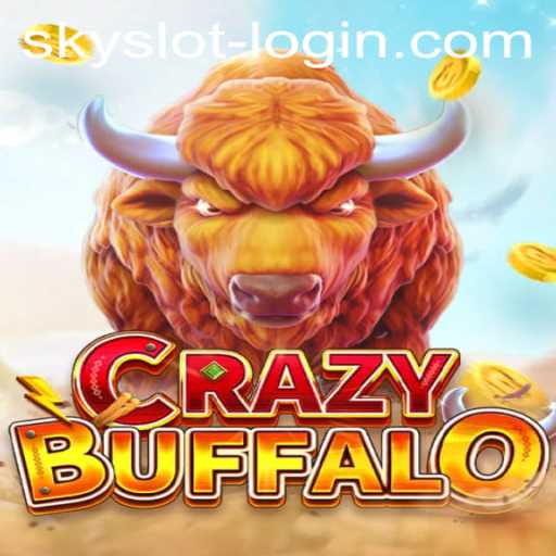 Exploring CRAZYBUFFALO: The Thrilling World of SkySLOT