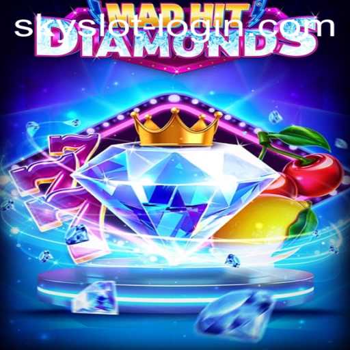MadHitDiamonds: A Dazzling Journey into SkySLOT