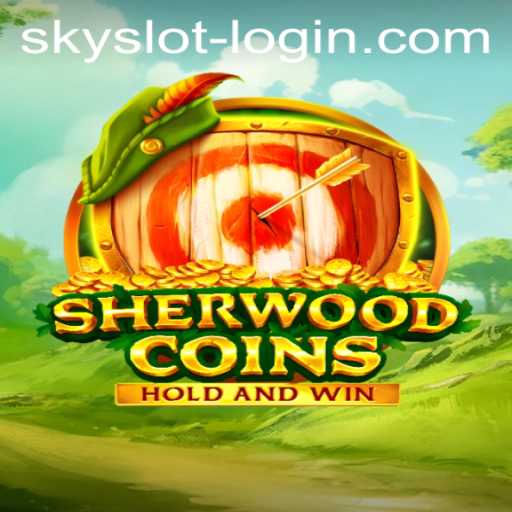 SherwoodCoins: The Enchanting World of SkySLOT