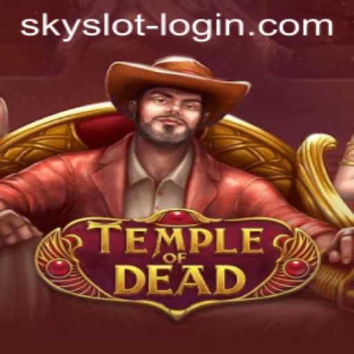 Discover the Thrilling World of TempleofDead with SkySLOT