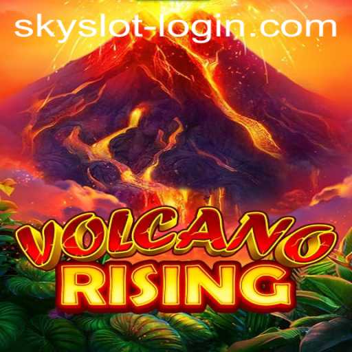 Exploring the Dynamic World of VolcanoRising: A SkySLOT Adventure