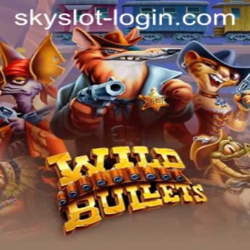 Discover the Thrill of WildBullets: A New Era with SkySLOT